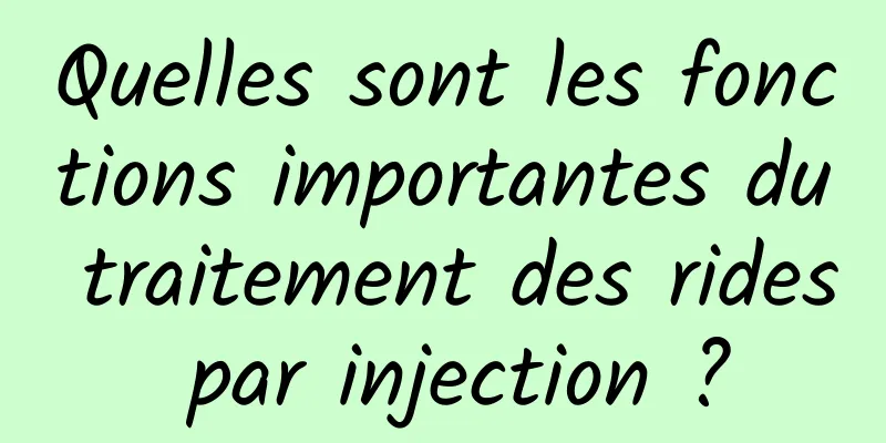 Quelles sont les fonctions importantes du traitement des rides par injection ?
