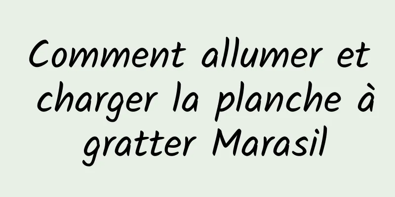 Comment allumer et charger la planche à gratter Marasil