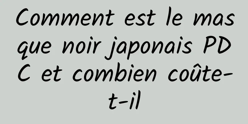 Comment est le masque noir japonais PDC et combien coûte-t-il