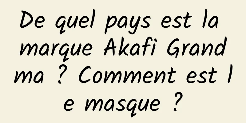 De quel pays est la marque Akafi Grandma ? Comment est le masque ?