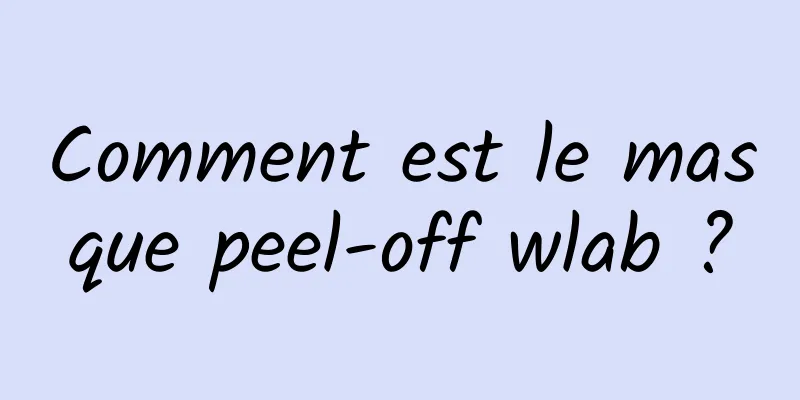 Comment est le masque peel-off wlab ?