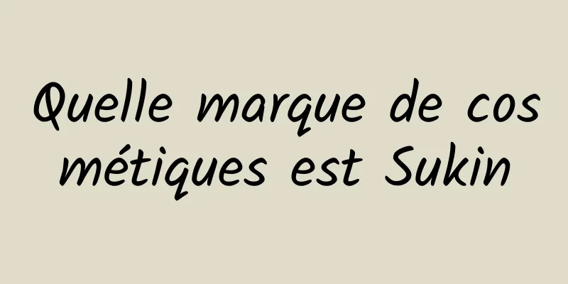 Quelle marque de cosmétiques est Sukin