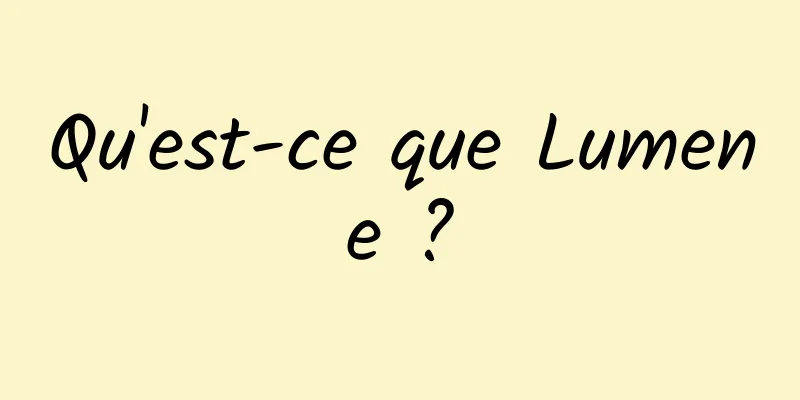 Qu'est-ce que Lumene ?