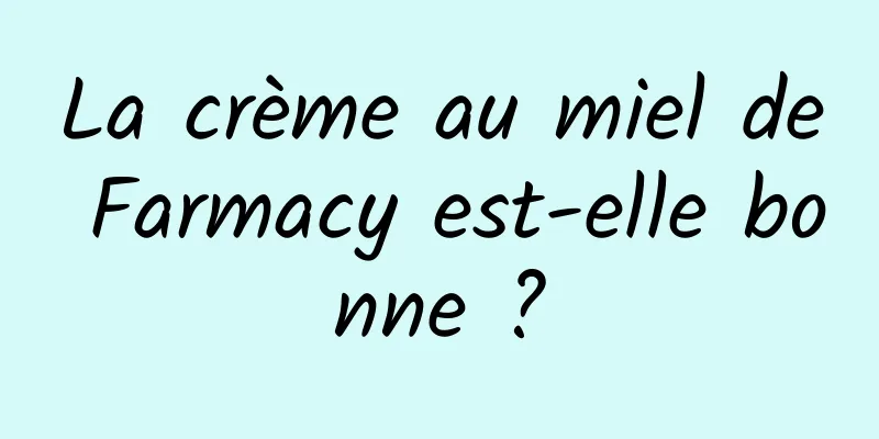La crème au miel de Farmacy est-elle bonne ?