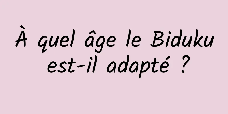 À quel âge le Biduku est-il adapté ?
