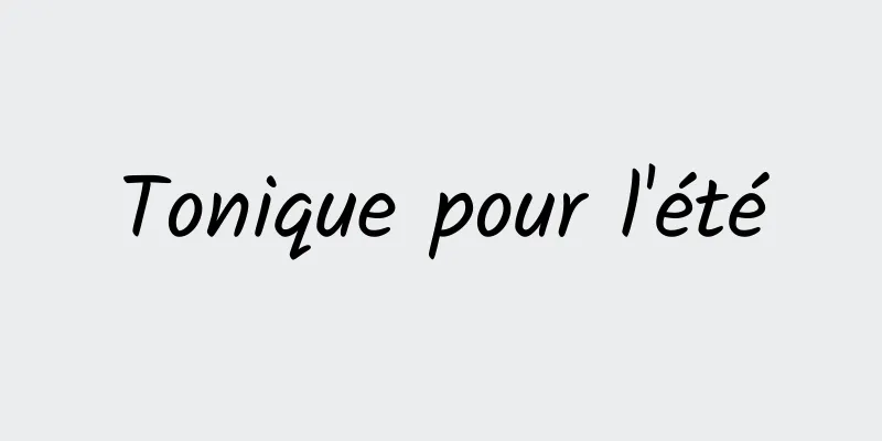 Tonique pour l'été