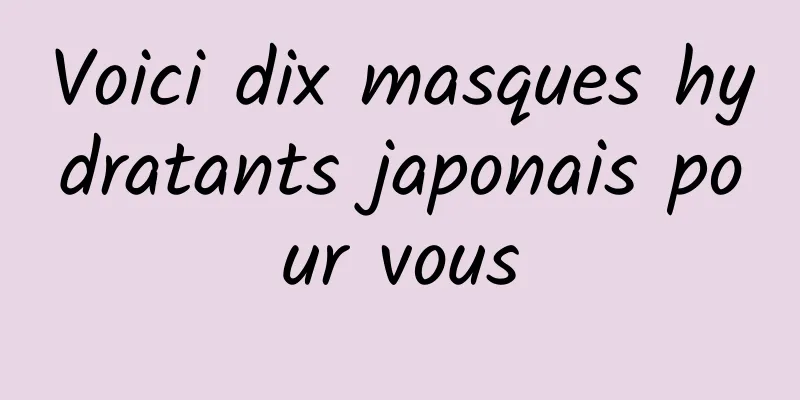 Voici dix masques hydratants japonais pour vous