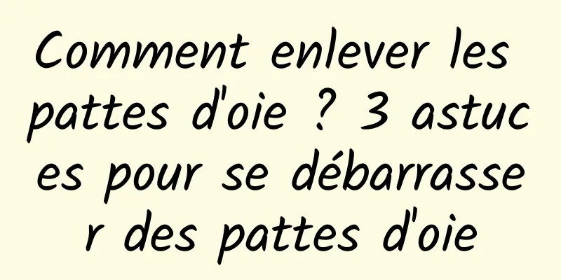 Comment enlever les pattes d'oie ? 3 astuces pour se débarrasser des pattes d'oie