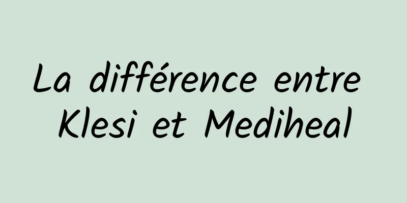 La différence entre Klesi et Mediheal